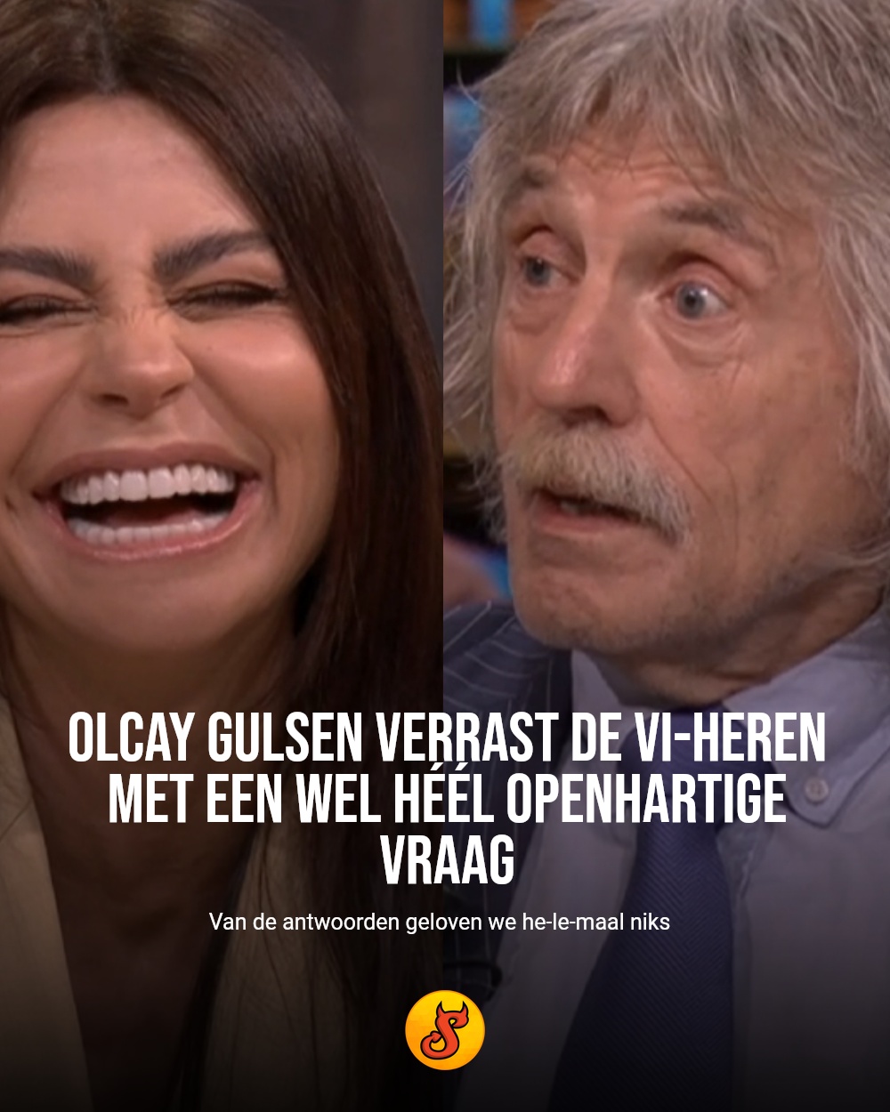 Olcay Gulsen verrast de VI-heren met een wel héél openhartige vraag