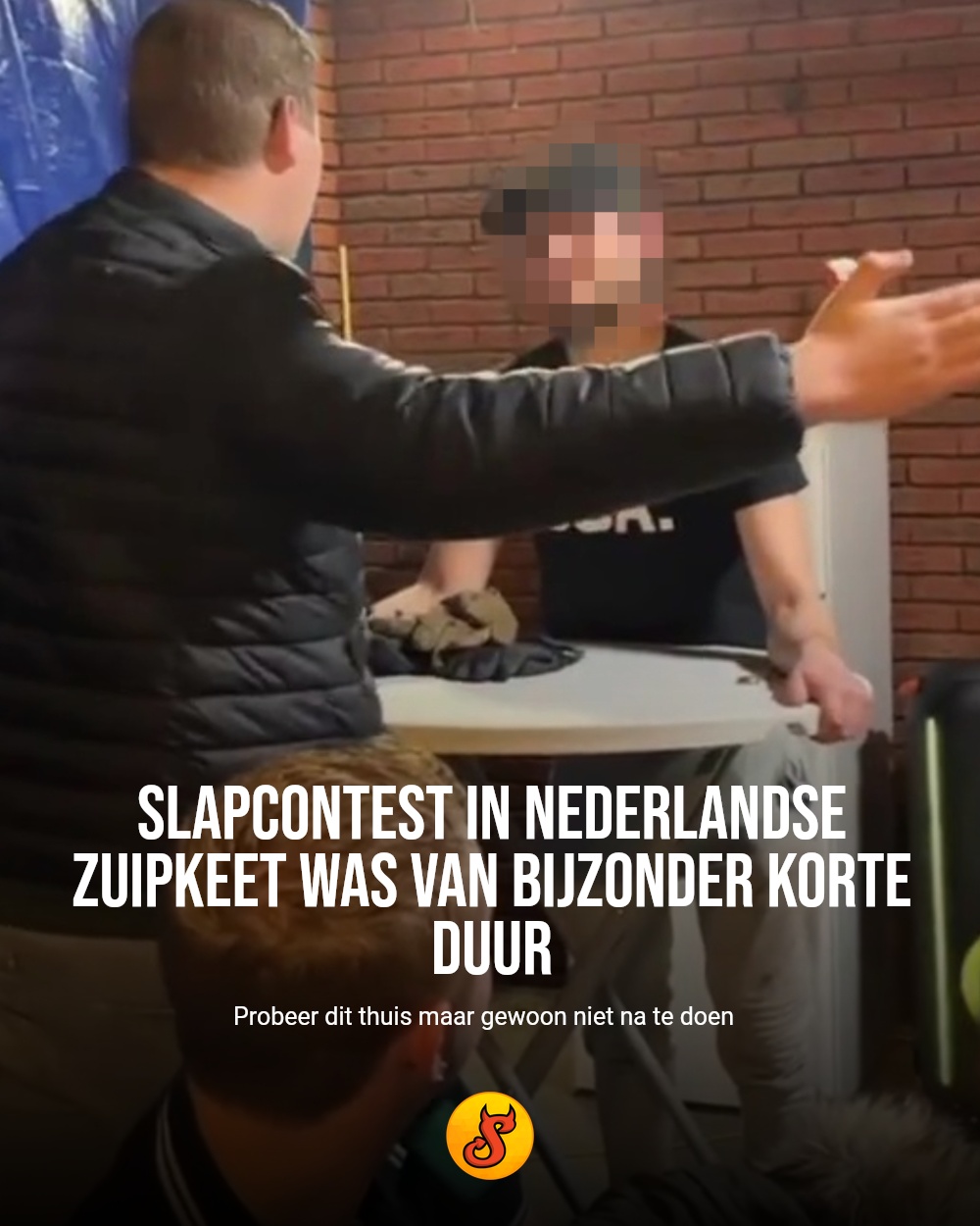 Slapcontest in Nederlandse zuipkeet was van bijzonder korte duur