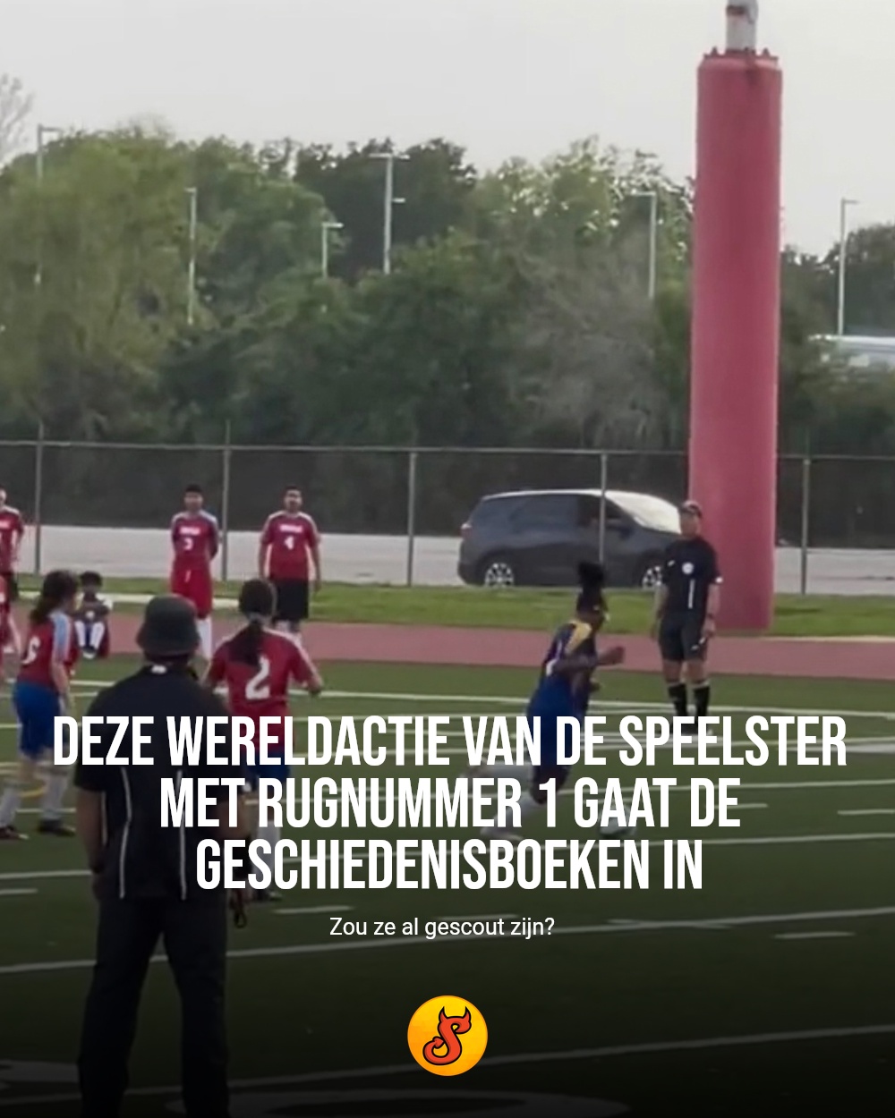 Deze wereldactie van de speelster met rugnummer 1 gaat de geschiedenisboeken in