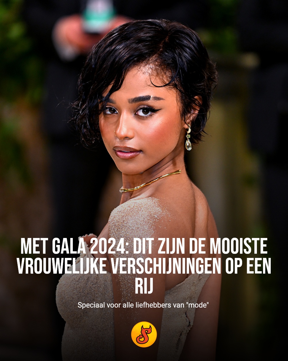 Met Gala 2024: Dit zijn de mooiste vrouwelijke verschijningen op een rij