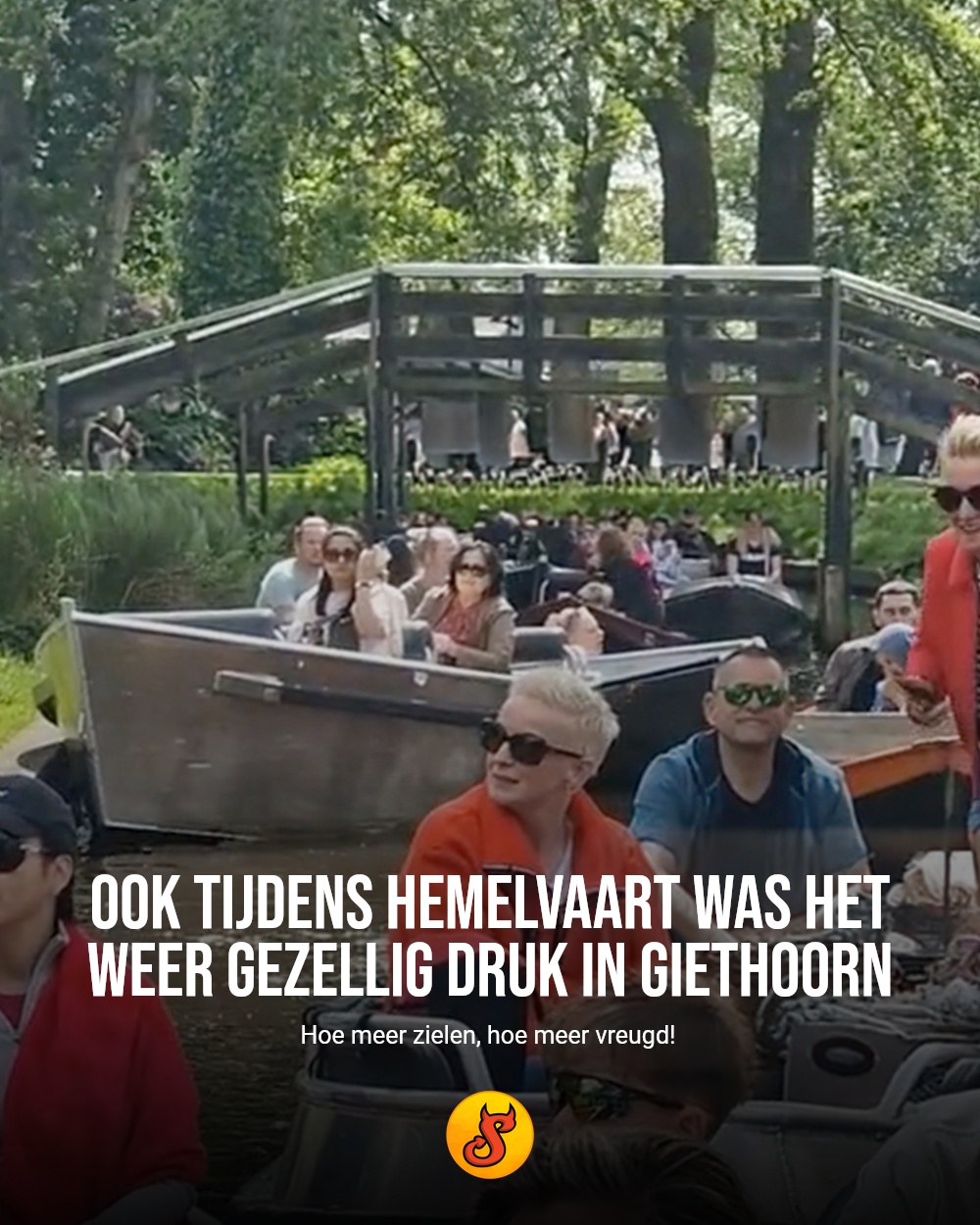 Ook tijdens Hemelvaart was het weer gezellig druk in Giethoorn