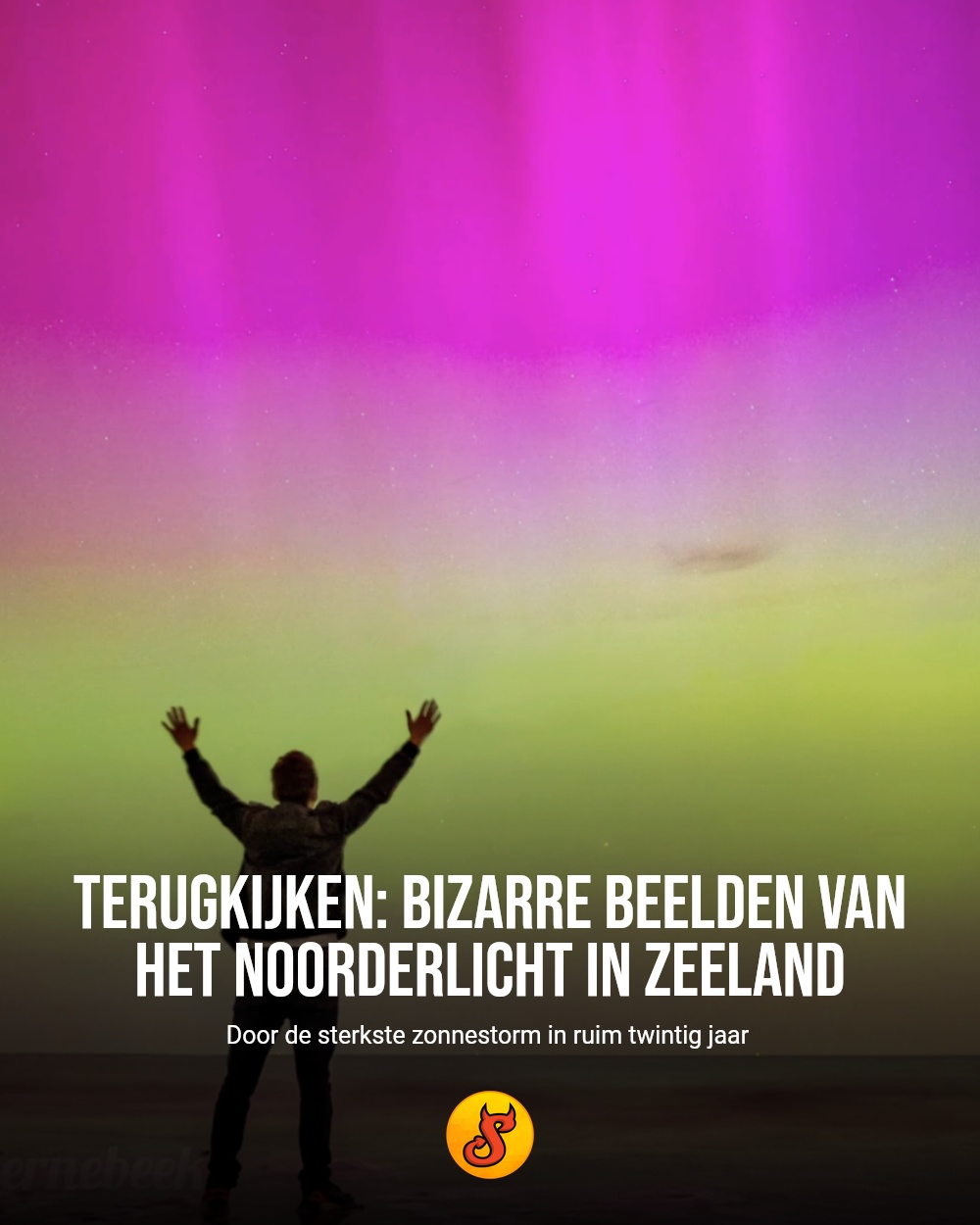 Terugkijken: bizarre beelden van het noorderlicht in Zeeland