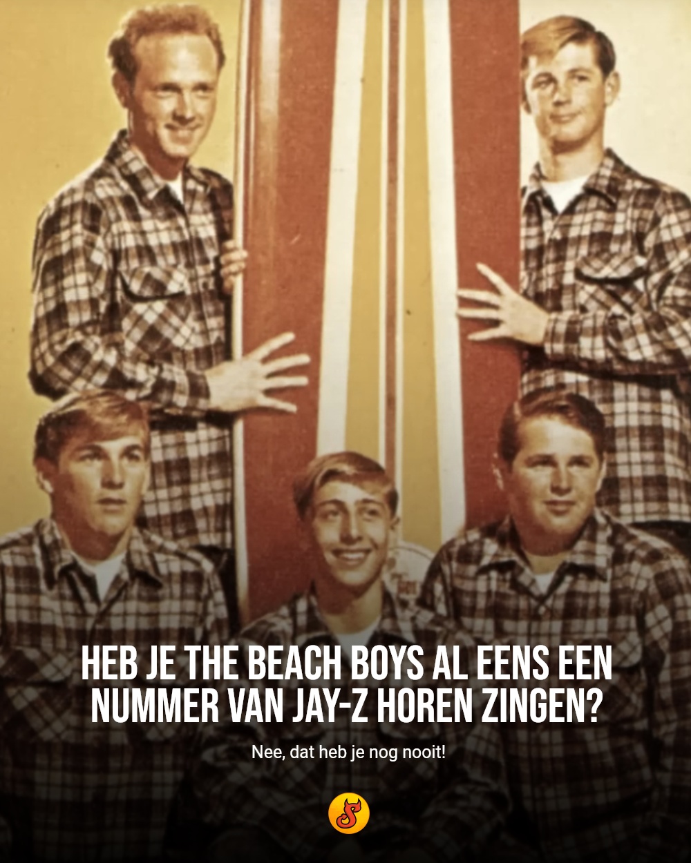 Heb je The Beach Boys al eens een nummer van Jay-Z horen zingen?