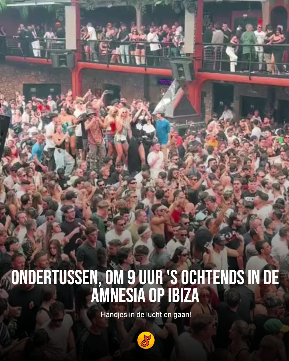 Ondertussen, om 9 uur 's ochtends in de Amnesia op Ibiza