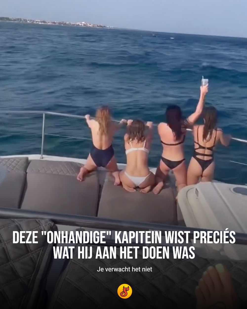 Deze "onhandige" kapitein wist preciés wat hij aan het doen was