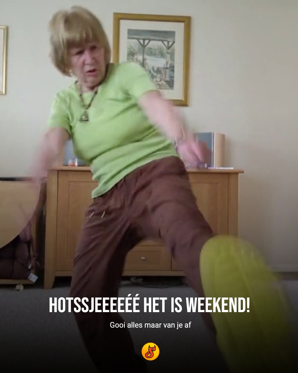 Hotssjeeeeéé het is weekend!
