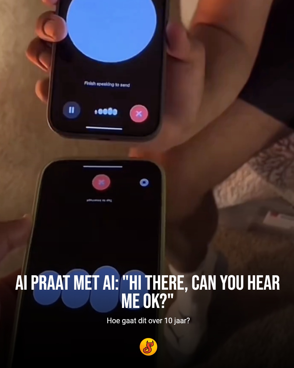 AI praat met AI: "Hi there, can you hear me ok?"