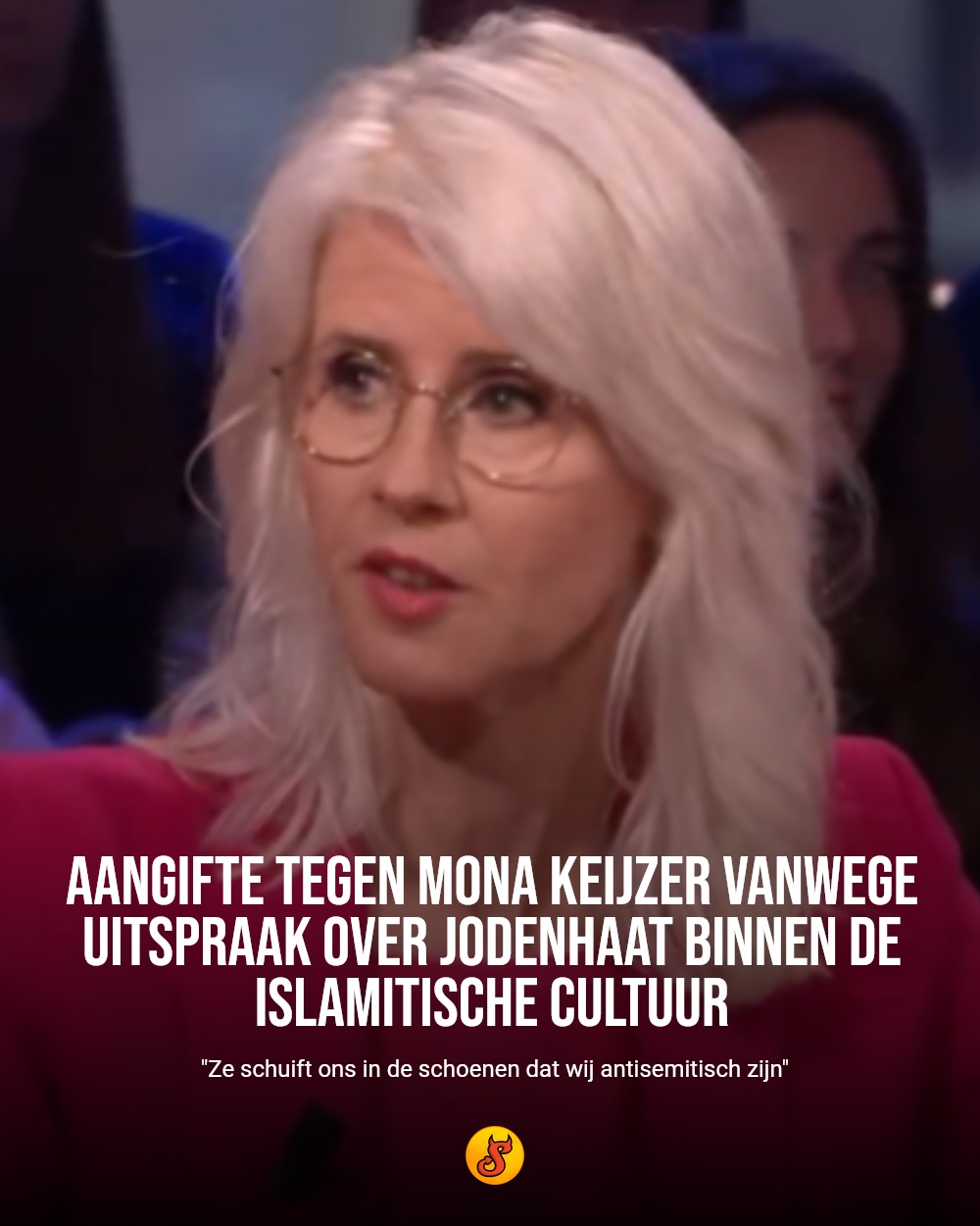 Aangifte tegen Mona Keijzer vanwege uitspraak over jodenhaat binnen de islamitische cultuur