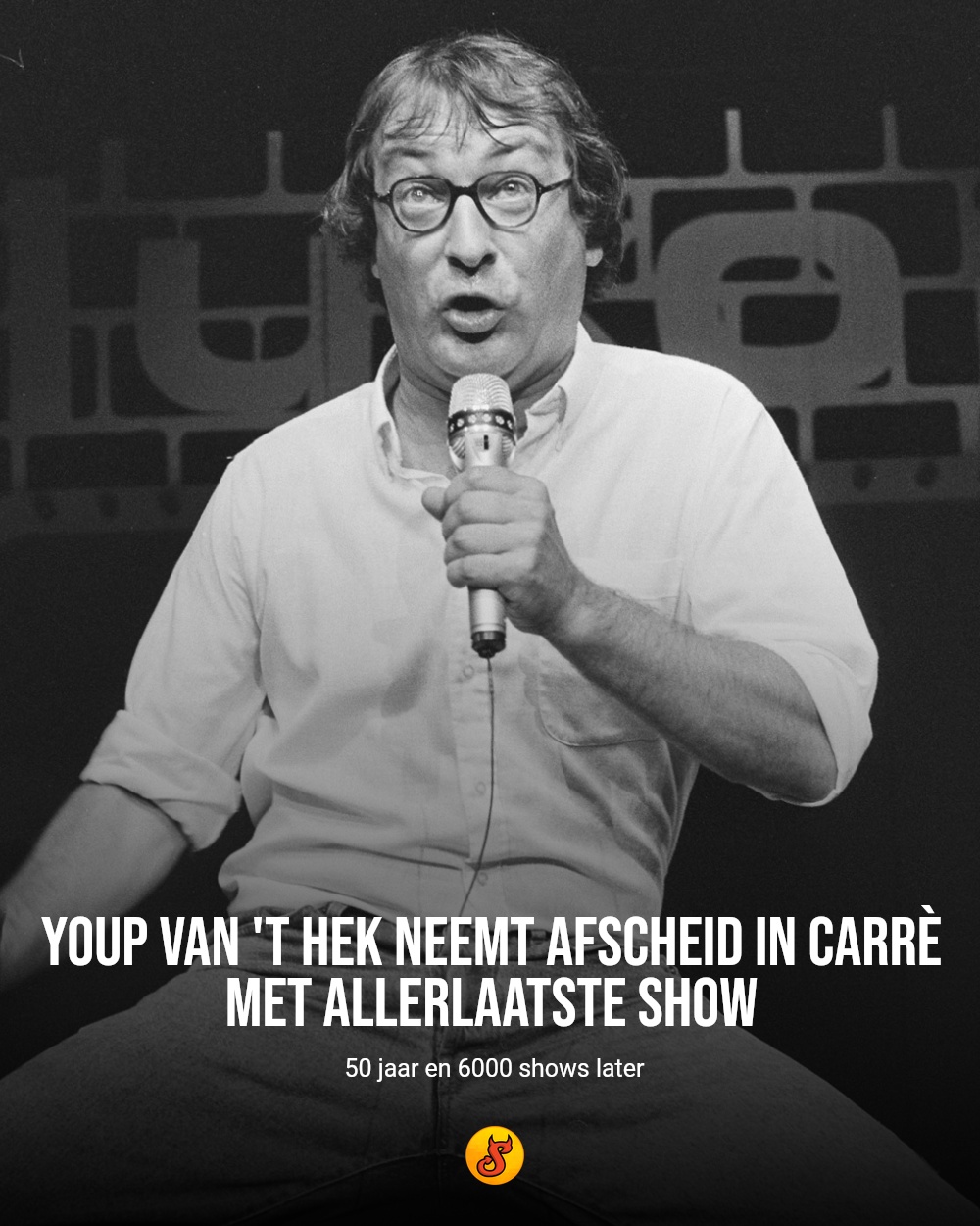 Youp van 't Hek neemt afscheid in Carrè met allerlaatste show