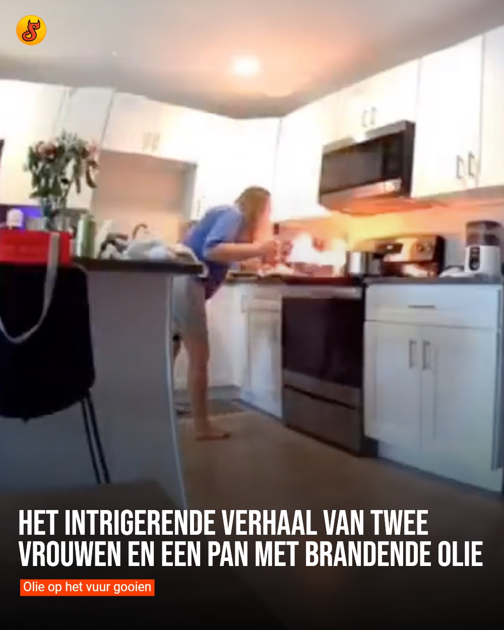 Het intrigerende verhaal van twee vrouwen en een pan met brandende olie