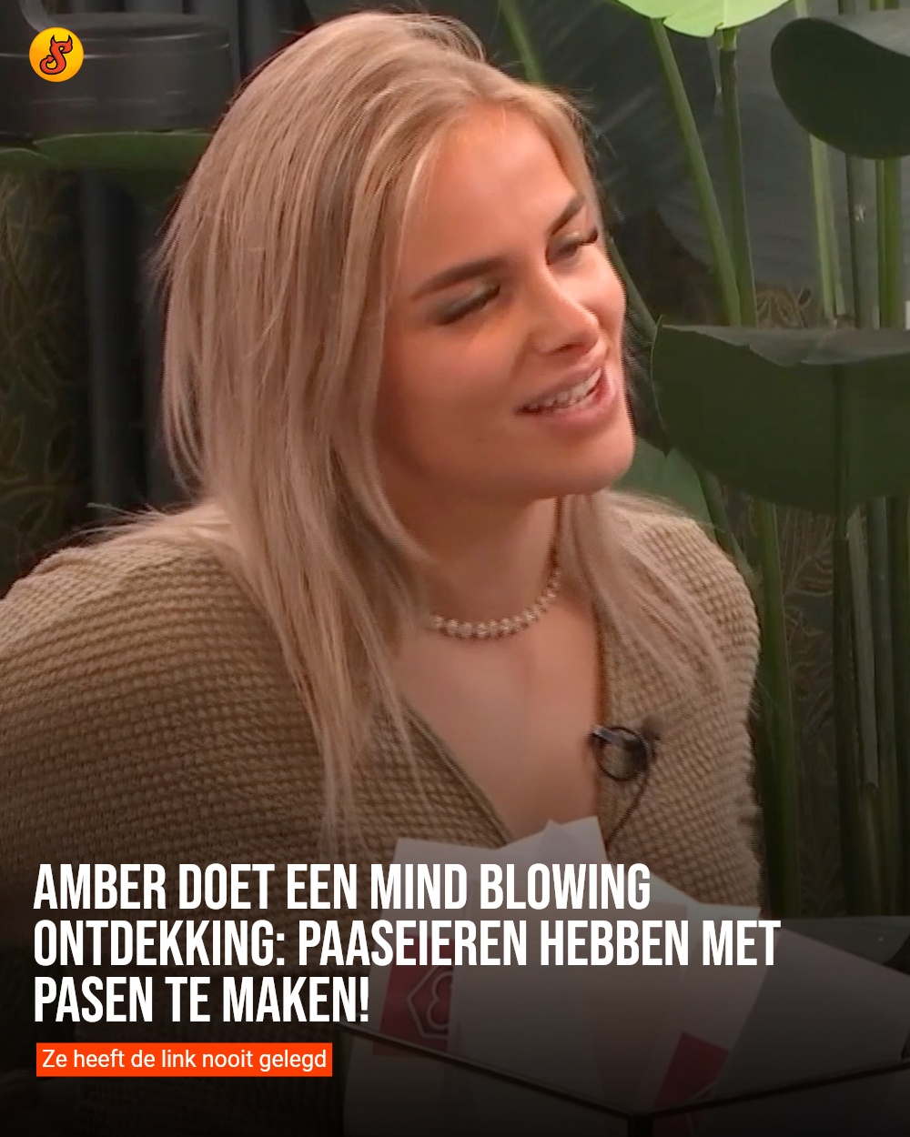 Amber doet een mind blowing ontdekking: paaseieren hebben met Pasen te maken!
