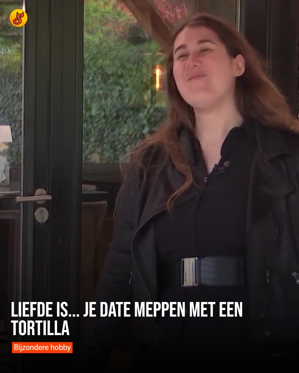 Liefde is... Je date meppen met een tortilla