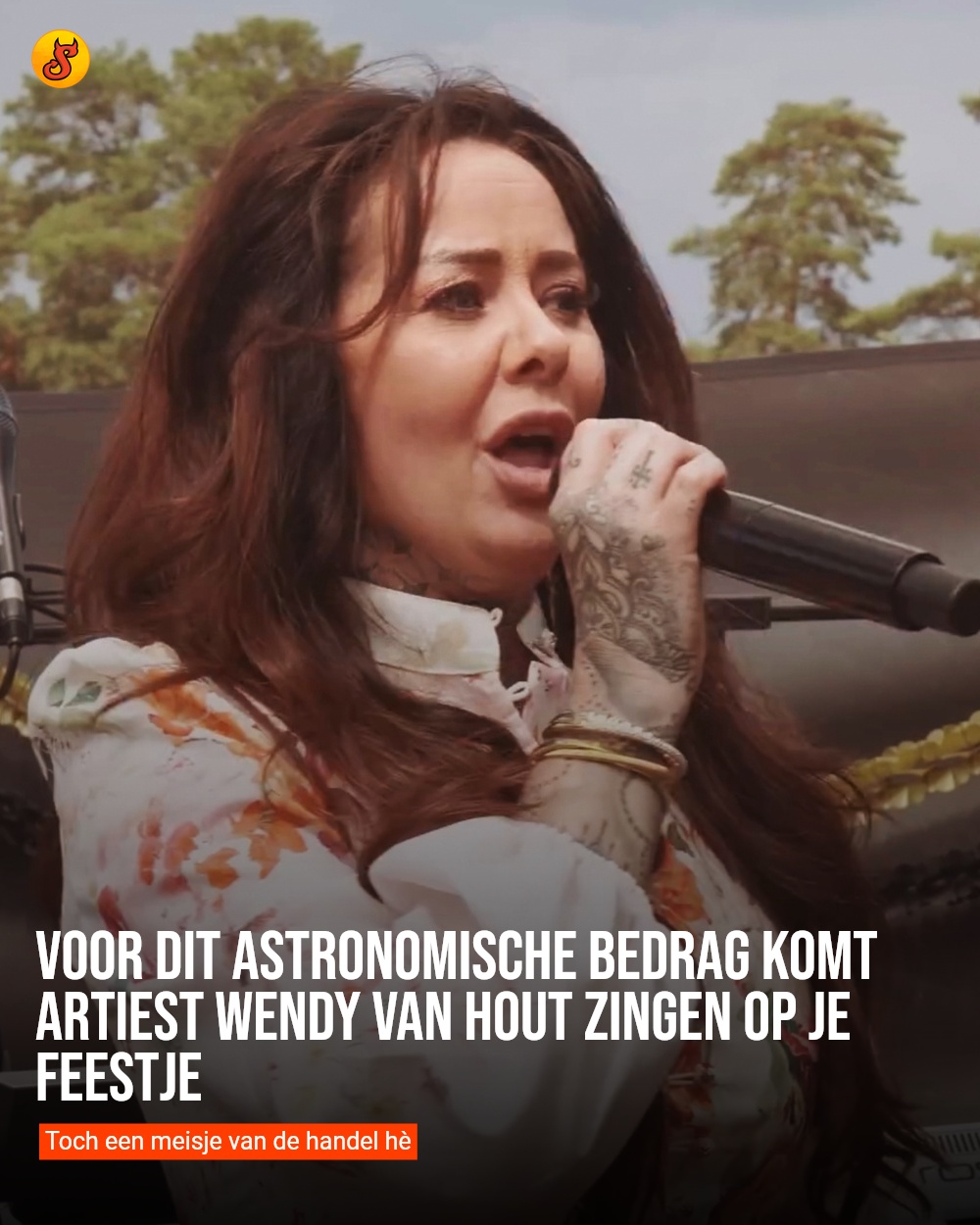 Voor dit astronomische bedrag komt artiest Wendy van Hout zingen op je feestje