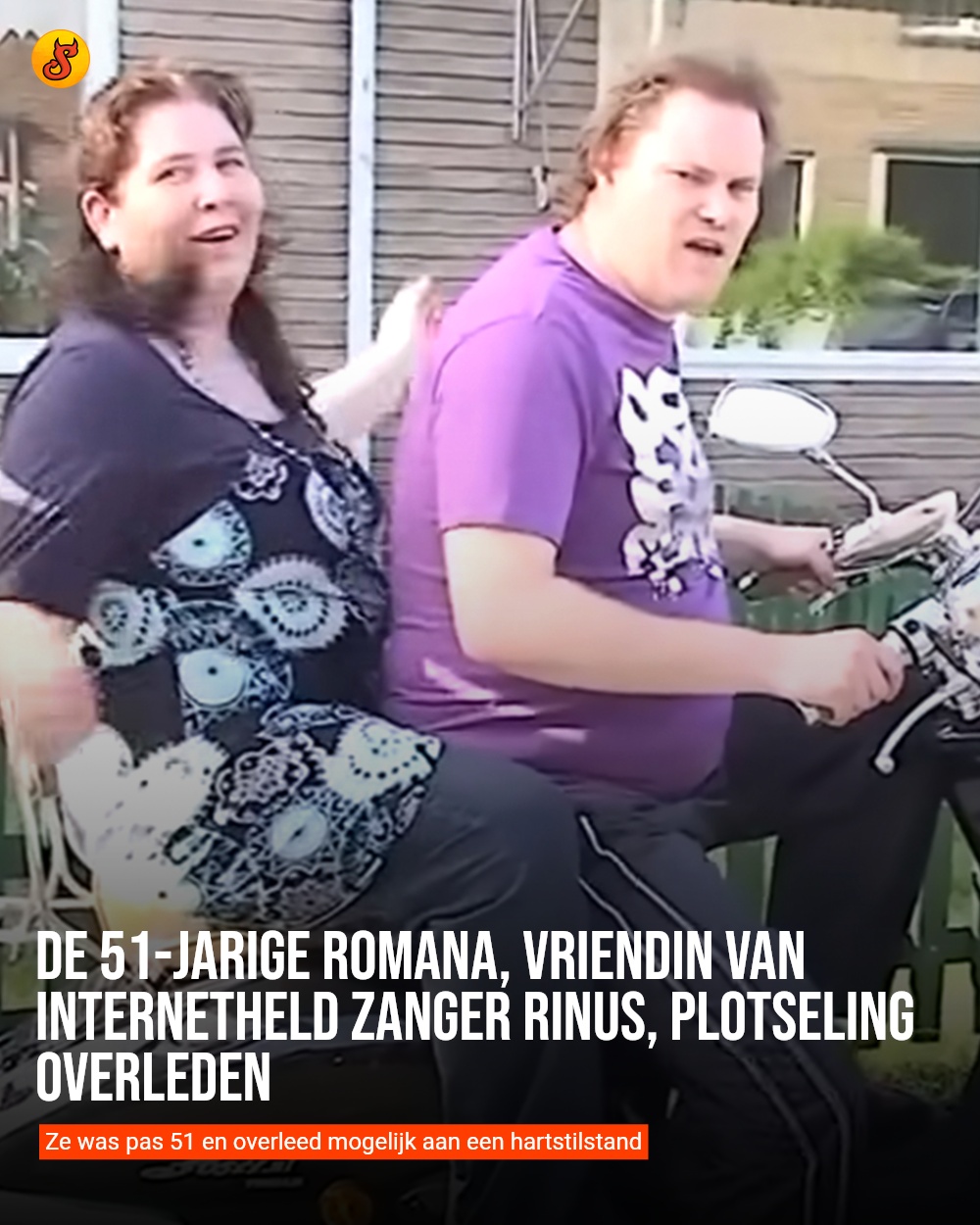 De 51-jarige Romana, vriendin van internetheld Zanger Rinus, plotseling overleden