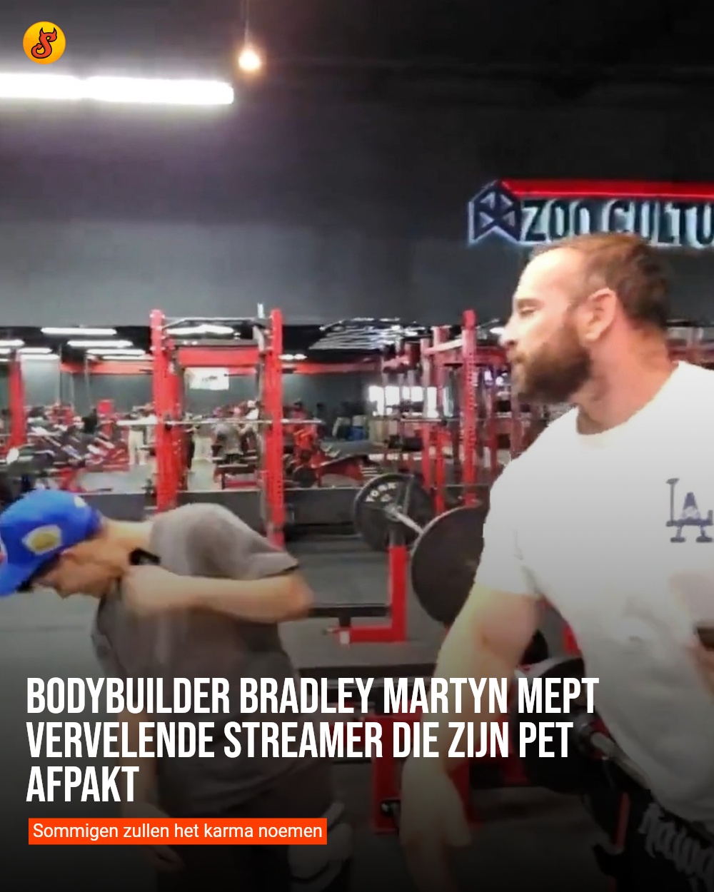 Bodybuilder Bradley Martyn mept vervelende streamer die zijn pet afpakt