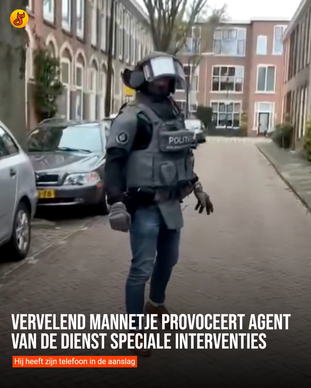 Vervelend mannetje provoceert agent van de Dienst Speciale Interventies