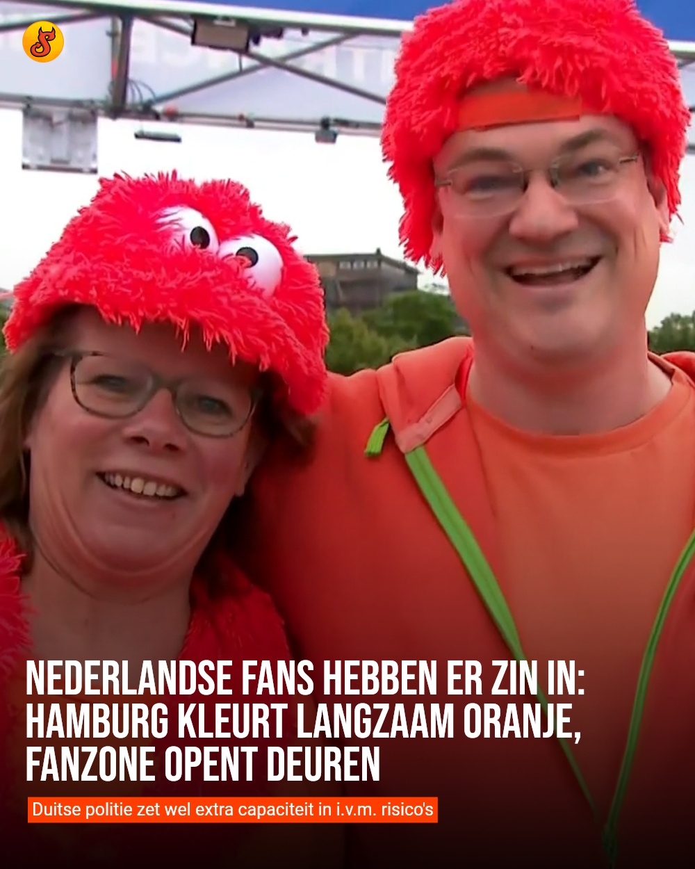 Nederlandse fans hebben er zin in: Hamburg kleurt langzaam oranje, fanzone opent deuren