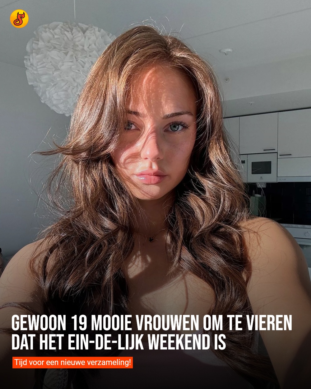 Gewoon 19 mooie vrouwen om te vieren dat het ein-de-lijk weekend is
