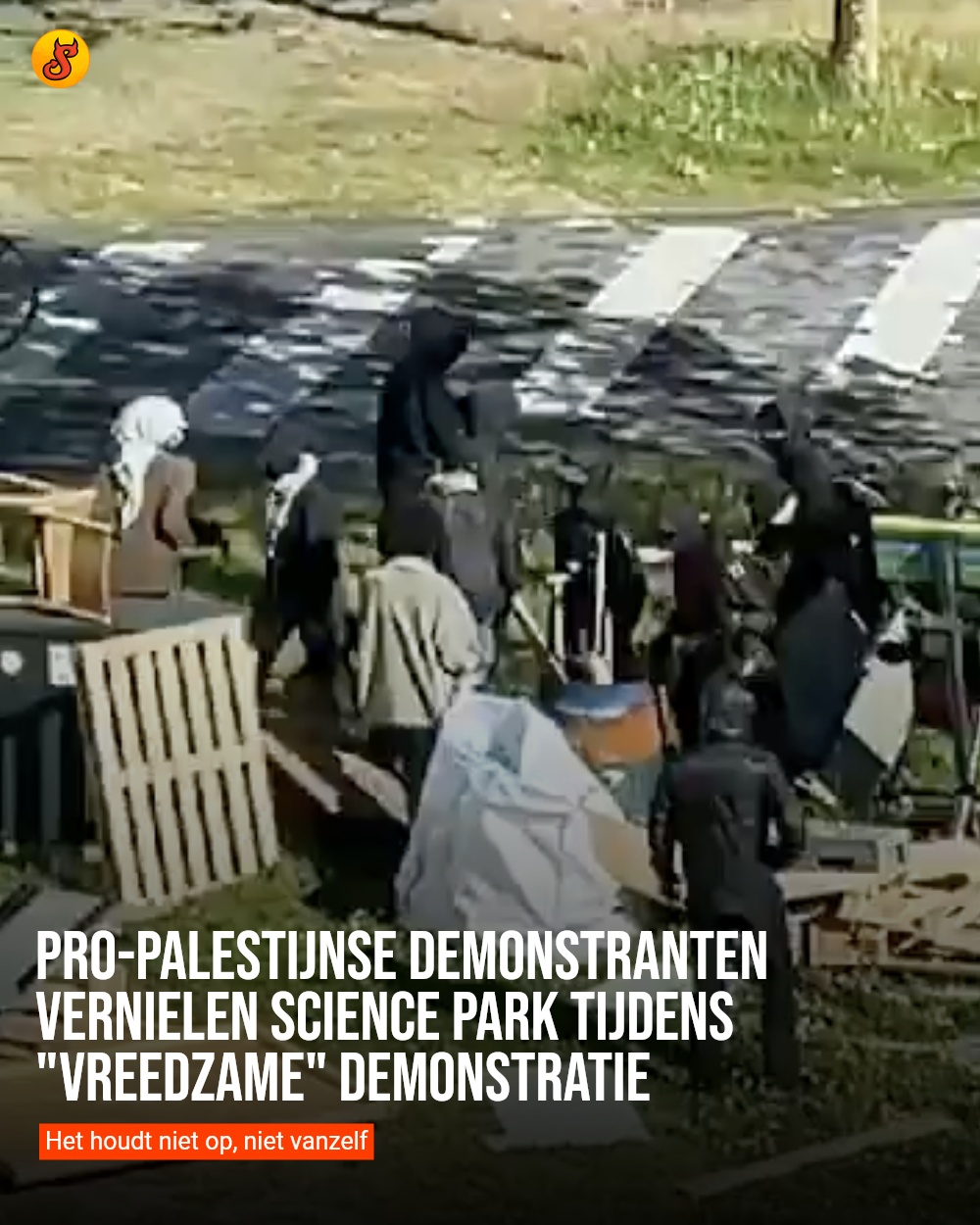 Pro-Palestijnse demonstranten vernielen Science Park tijdens "vreedzame" demonstratie