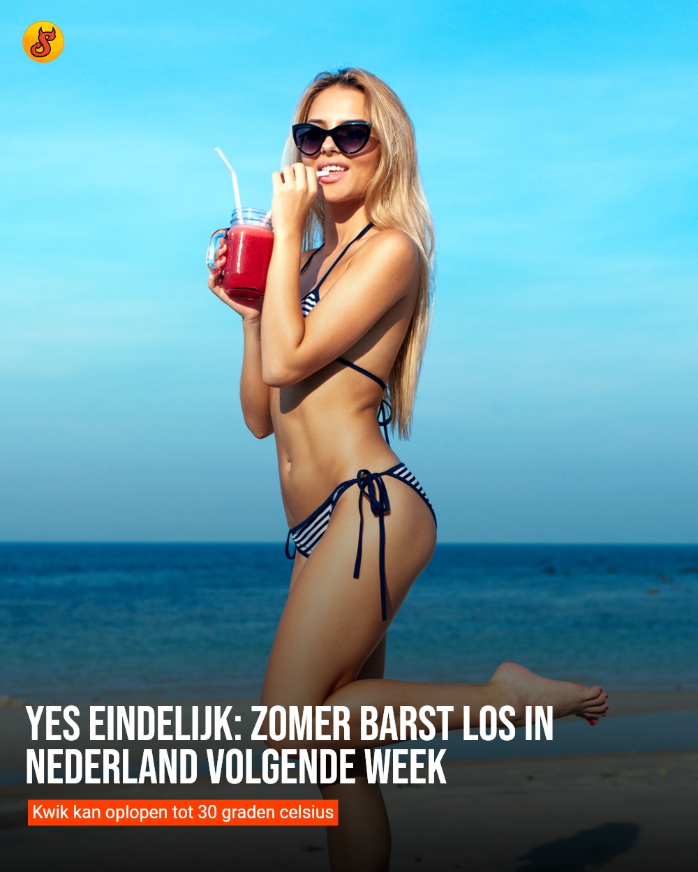 YES EINDELIJK: Zomer barst los in Nederland volgende week