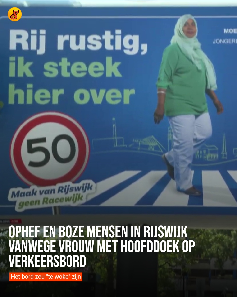 Ophef en boze mensen in Rijswijk vanwege vrouw met hoofddoek op verkeersbord
