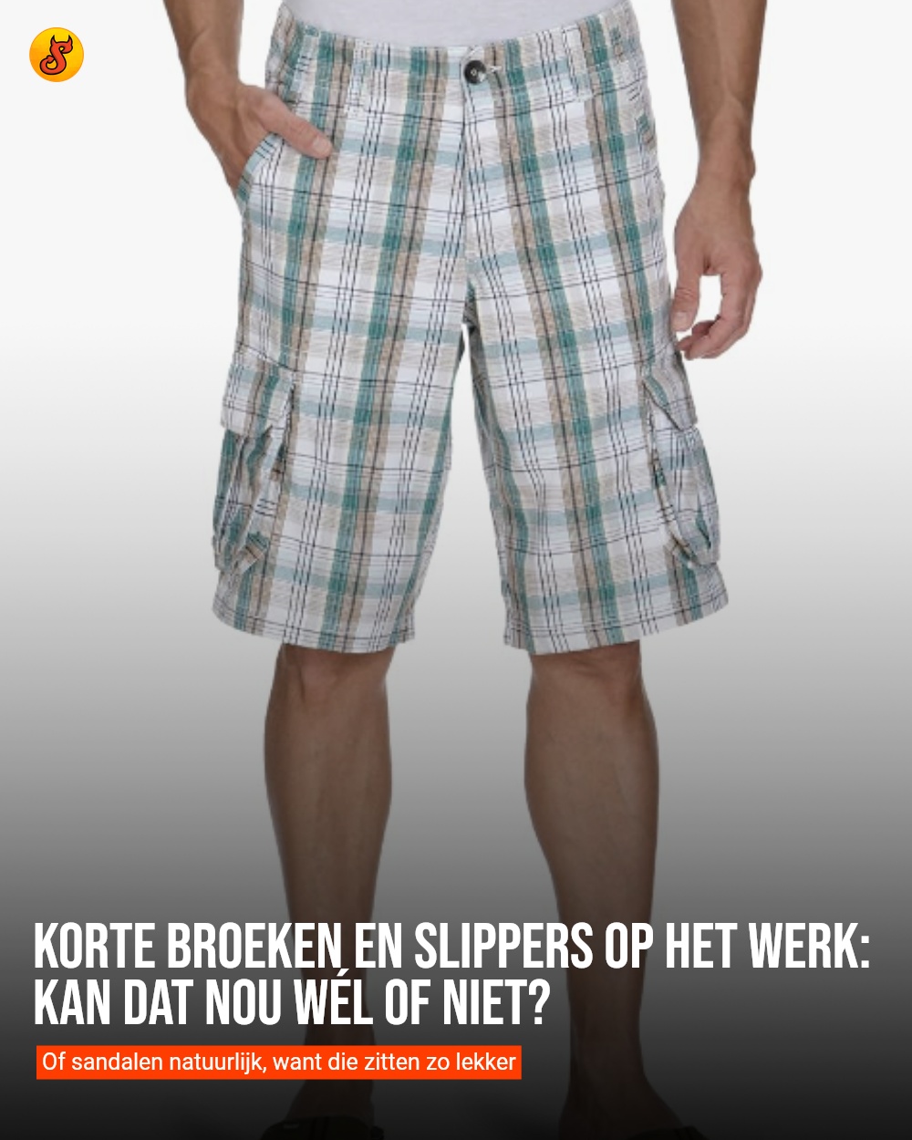 Korte broeken en slippers op het werk: kan dat nou wél of niet?