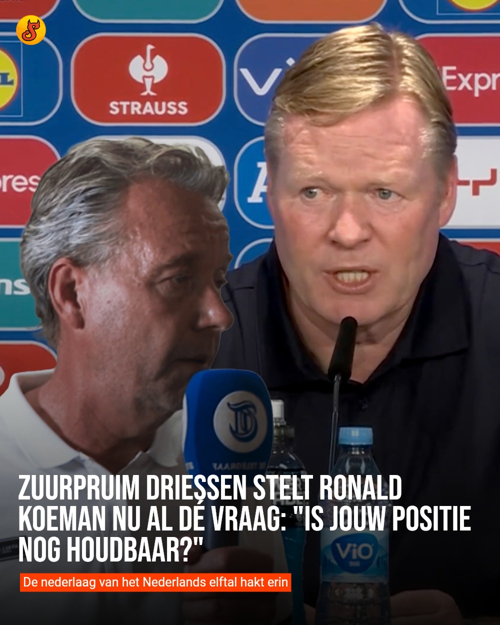 Zuurpruim Driessen stelt Ronald Koeman nu al dé vraag: "Is jouw positie nog houdbaar?"