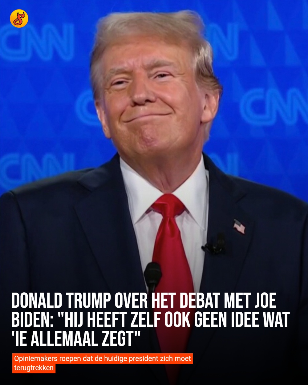 Donald Trump over het debat met Joe Biden: "Hij heeft zelf ook geen idee wat 'ie allemaal zegt"