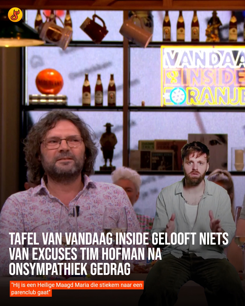 Tafel van Vandaag Inside gelooft niets van excuses Tim Hofman na onsympathiek gedrag
