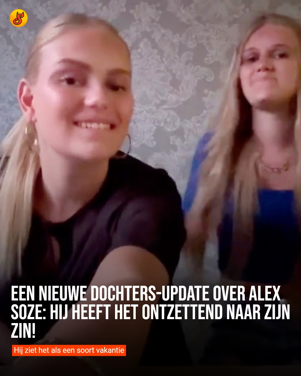 Een nieuwe dochters-update over Alex Soze: hij heeft het ontzettend naar zijn zin!