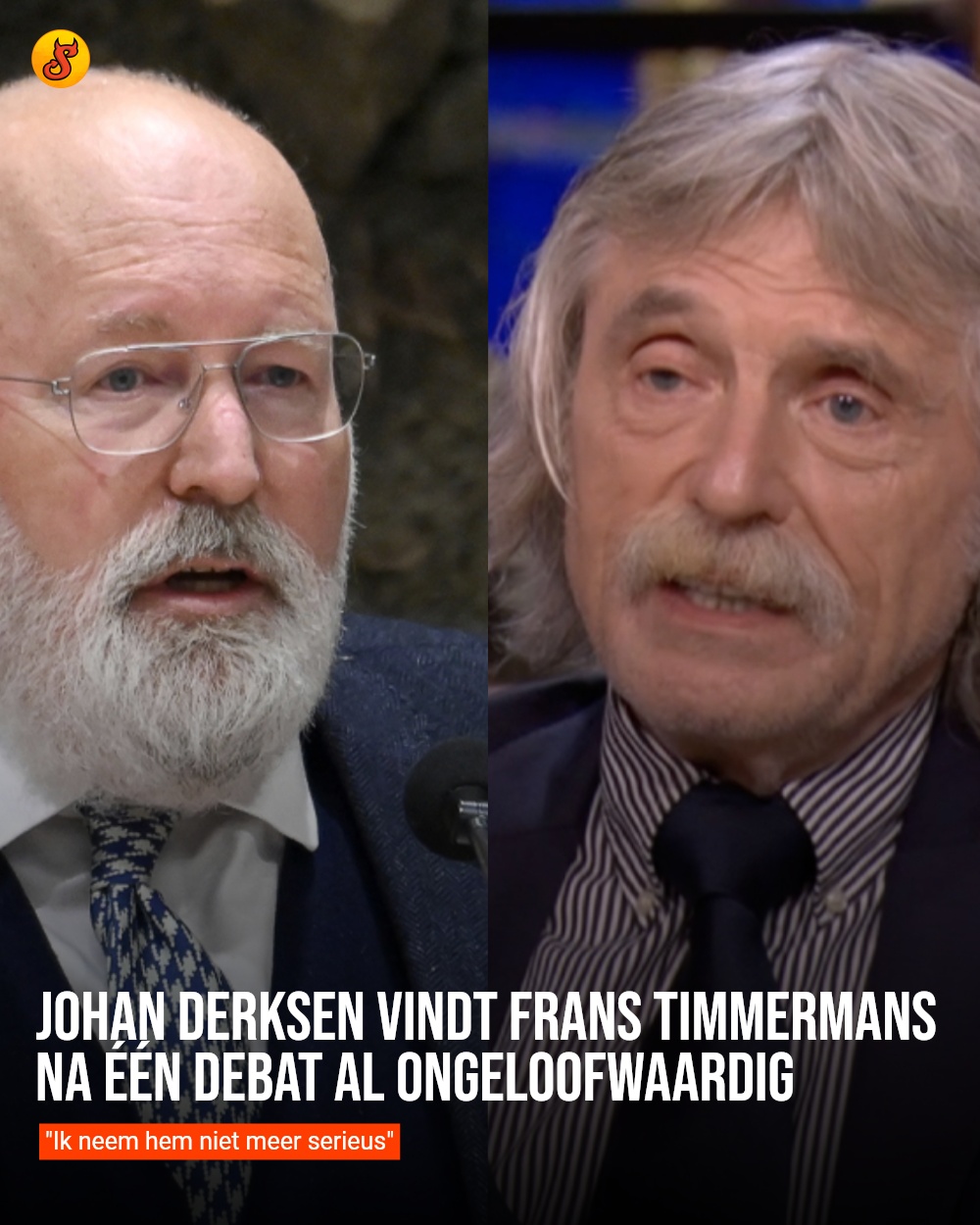 Johan Derksen vindt Frans Timmermans na één debat al ongeloofwaardig