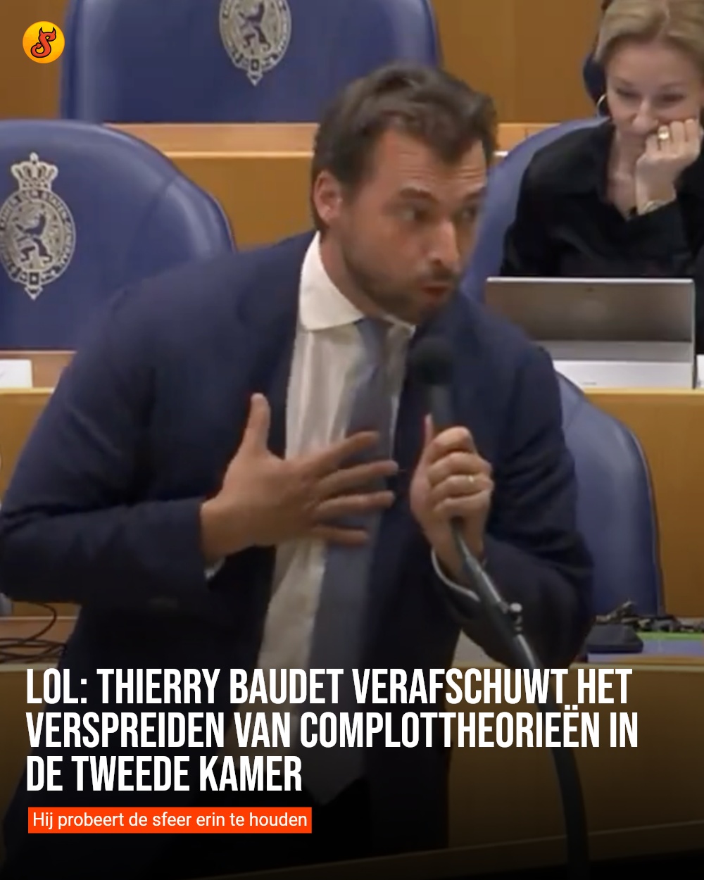 LOL: Thierry Baudet verafschuwt het verspreiden van complottheorieën in de Tweede Kamer