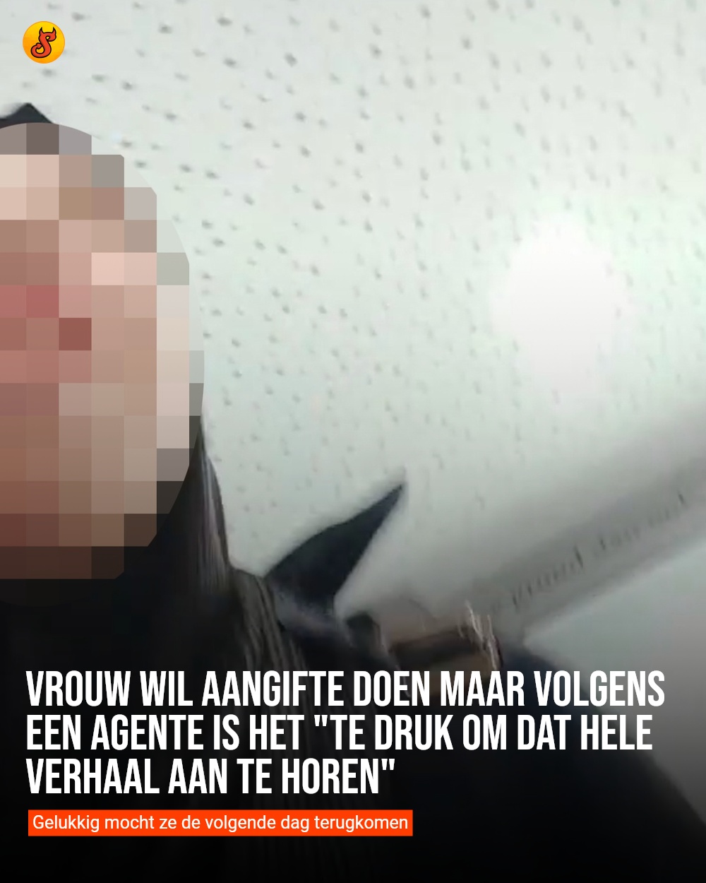 Vrouw wil aangifte doen maar volgens een agente is het "te druk om dat hele verhaal aan te horen"