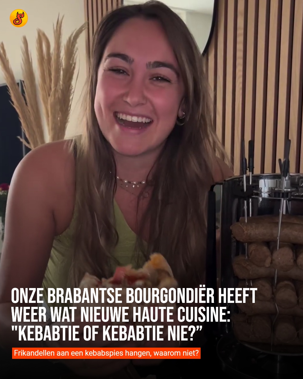 Onze Brabantse bourgondiër heeft weer wat nieuwe haute cuisine: "Kebabtie of kebabtie nie?”