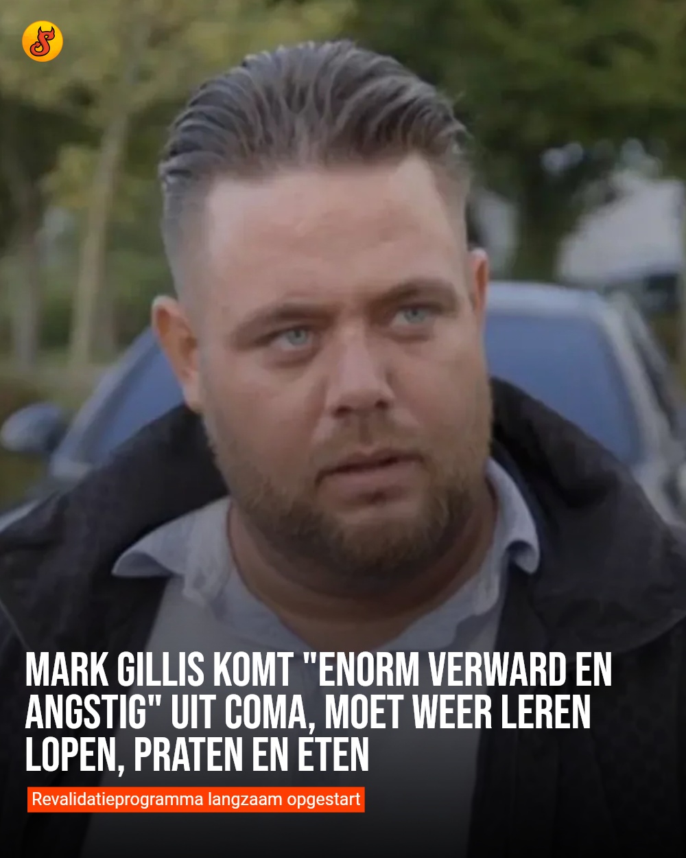 Mark Gillis komt "enorm verward en angstig" uit coma, moet weer leren lopen, praten en eten