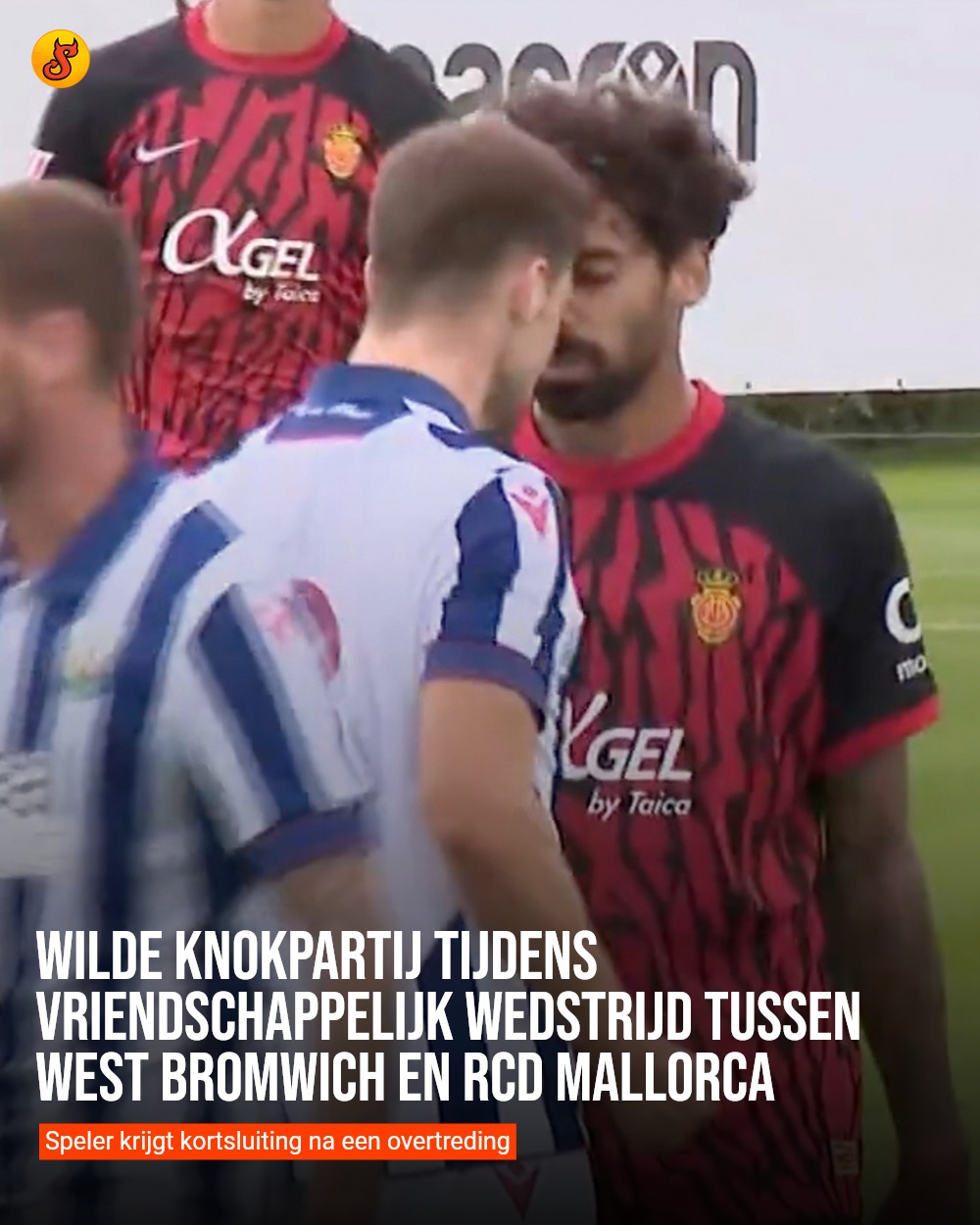 Wilde knokpartij tijdens vriendschappelijk wedstrijd tussen West Bromwich en RCD Mallorca