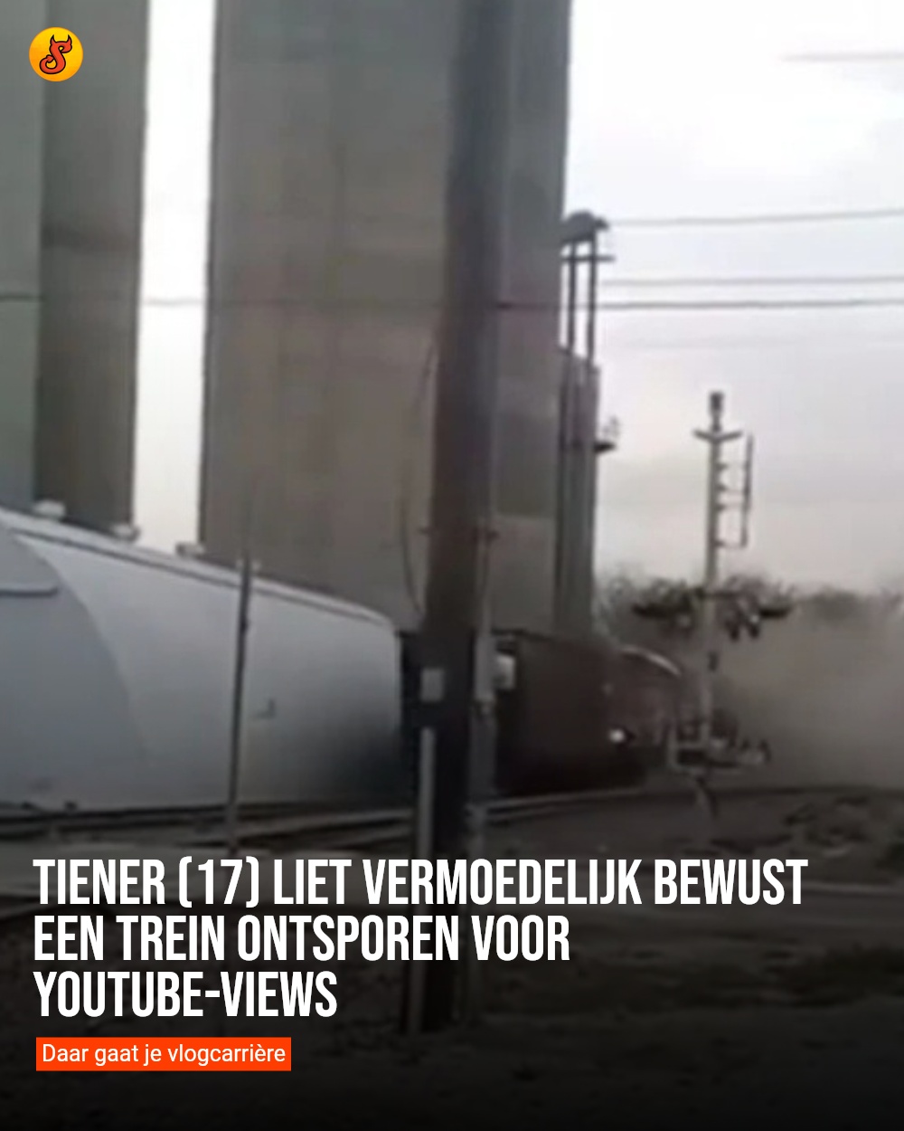 Tiener (17) liet vermoedelijk bewust een trein ontsporen voor YouTube-views