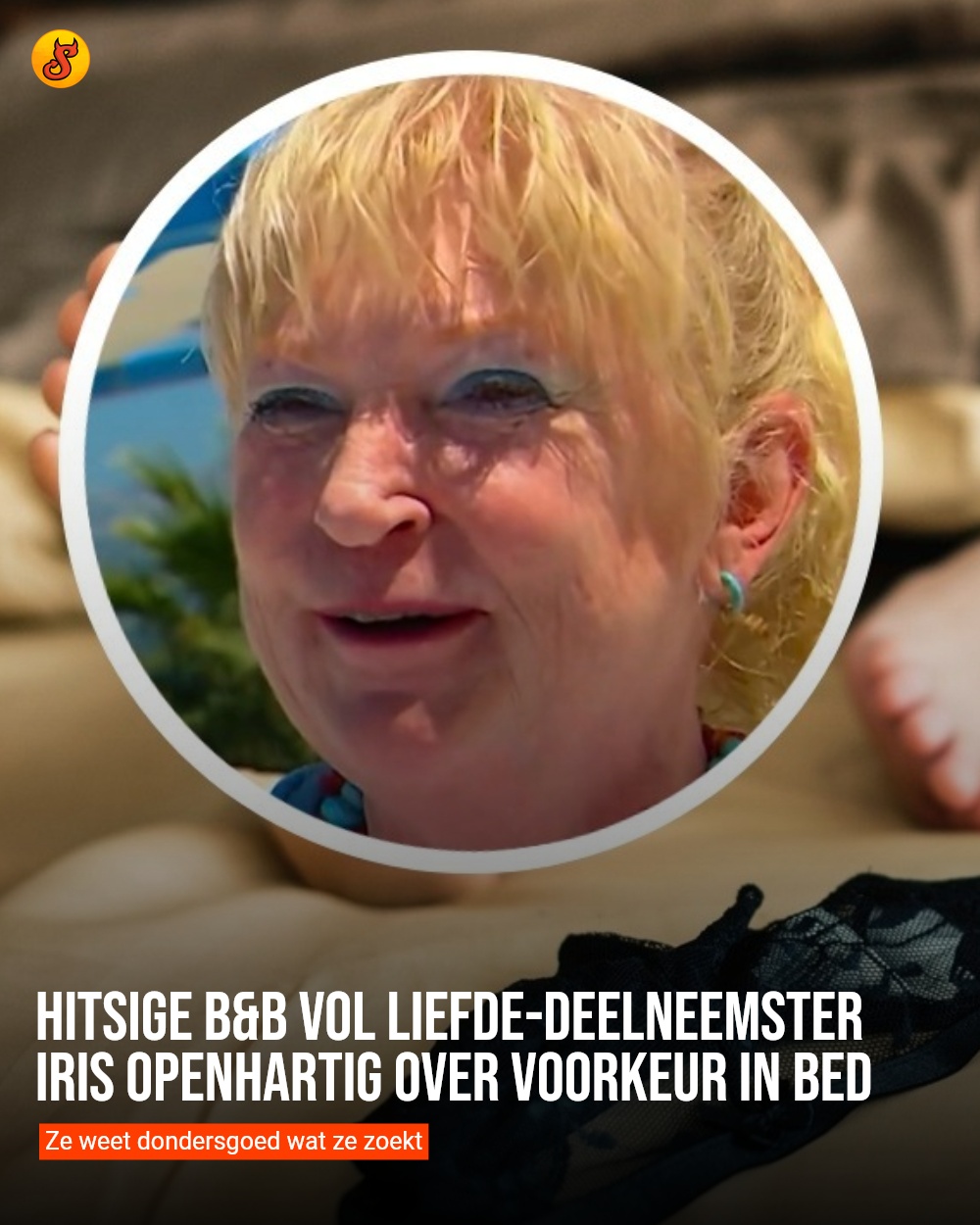 Hitsige B&B Vol Liefde-deelneemster Iris openhartig over voorkeur in bed