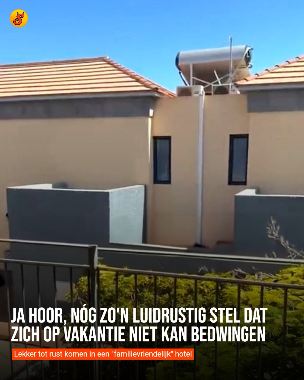 Ja hoor, nóg zo'n luidrustig stel dat zich op vakantie niet kan bedwingen