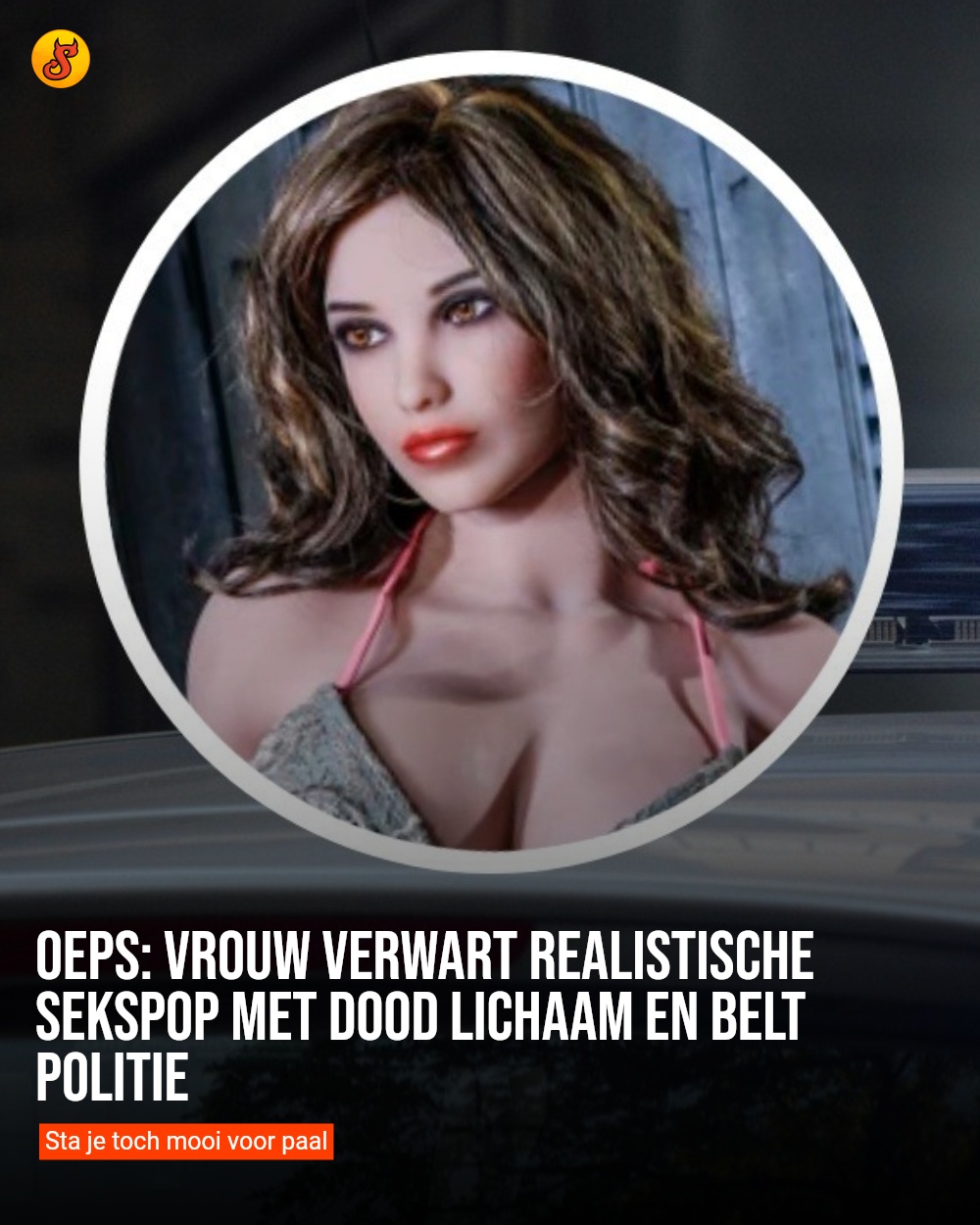 Oeps: Vrouw verwart realistische sekspop met dood lichaam en belt politie