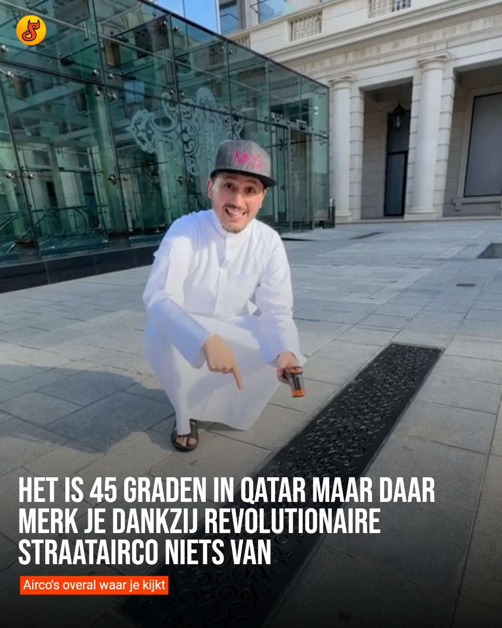 Het is 45 graden in Qatar maar daar merk je dankzij revolutionaire straatairco niets van