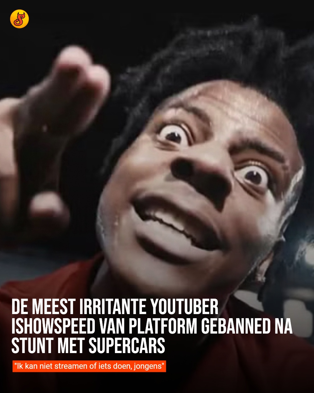 De meest irritante YouTuber IShowSpeed van platform gebanned na stunt met supercars