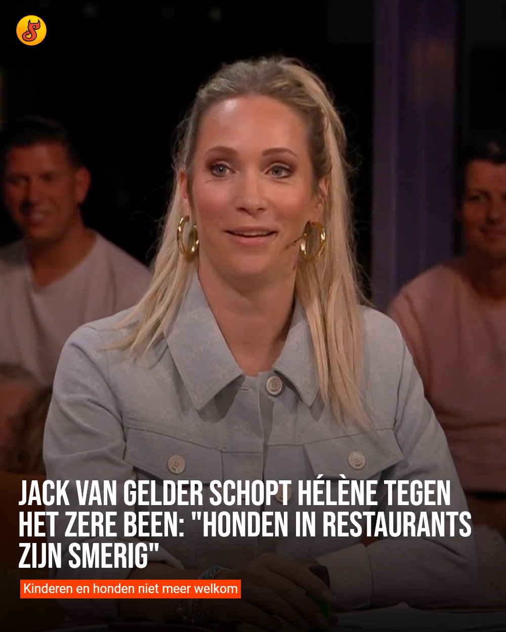 Jack van Gelder schopt Hélène tegen het zere been: "Honden in restaurants zijn smerig"