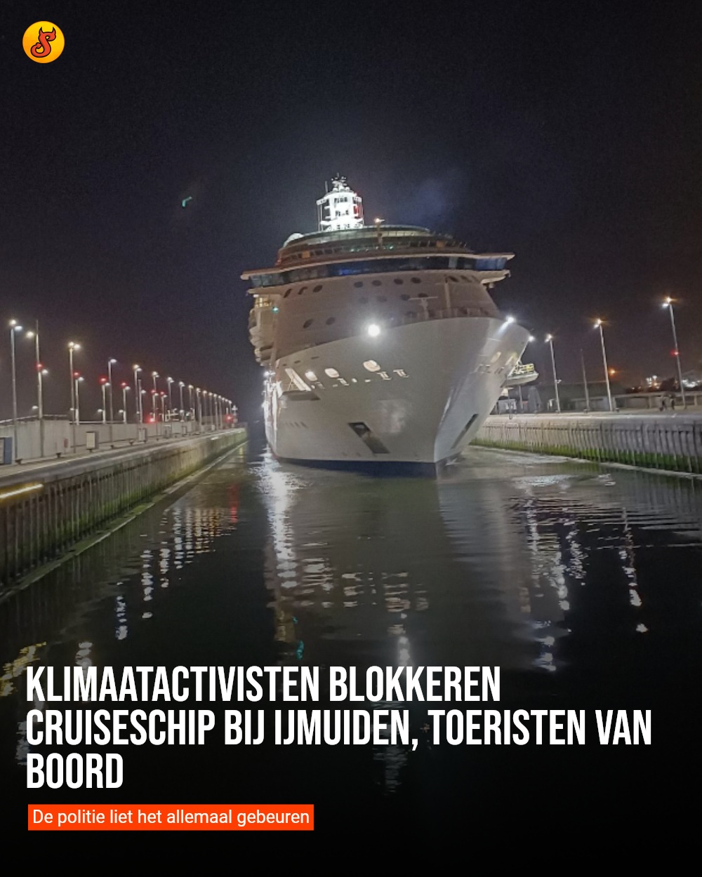 Klimaatactivisten blokkeren cruiseschip bij IJmuiden, toeristen van boord