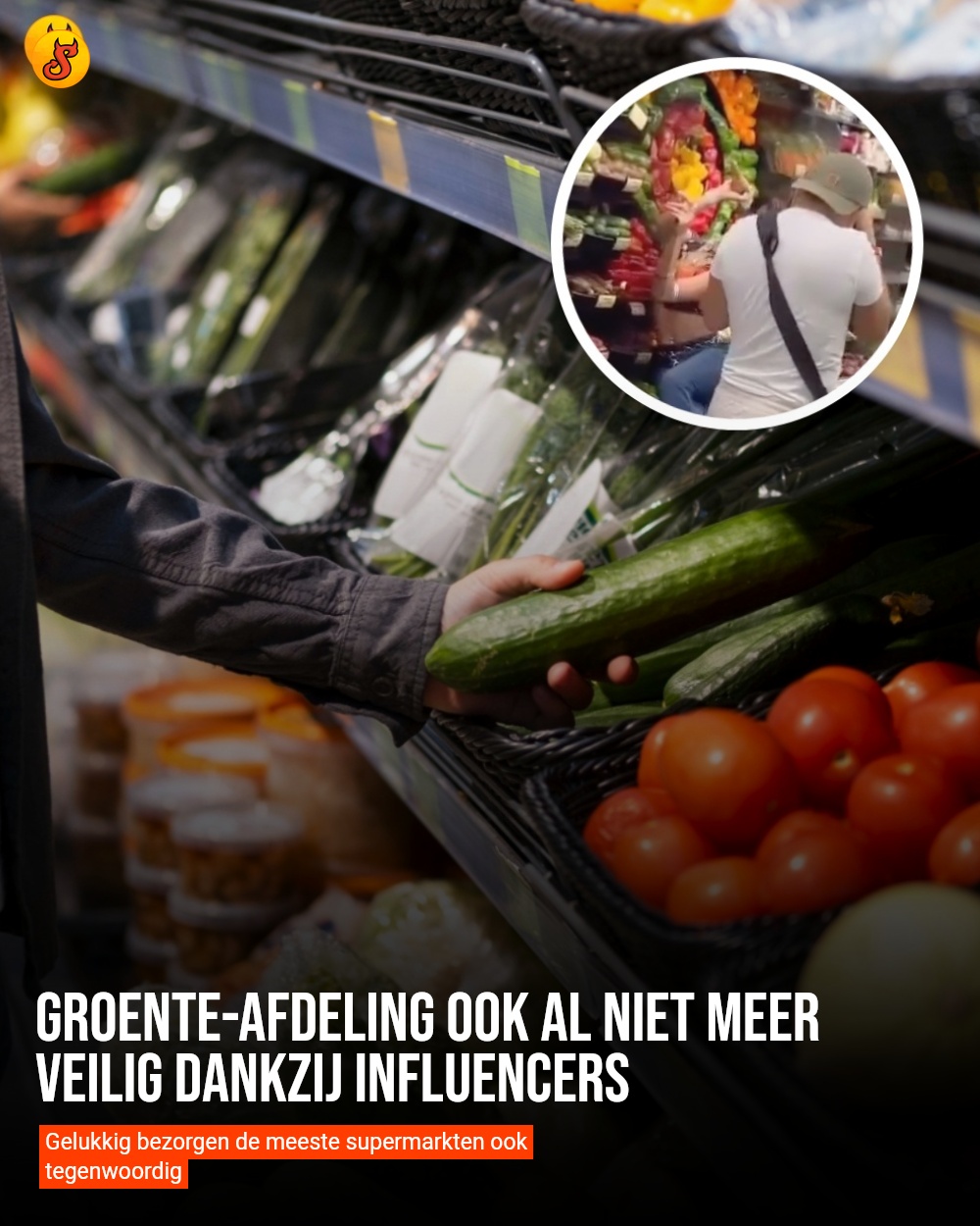 Groente-afdeling ook al niet meer veilig dankzij influencers