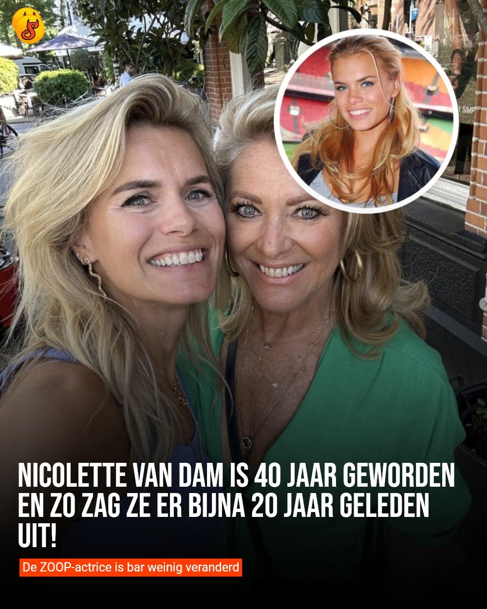 Nicolette van Dam is 40 jaar geworden en zo zag ze er bijna 20 jaar geleden uit!