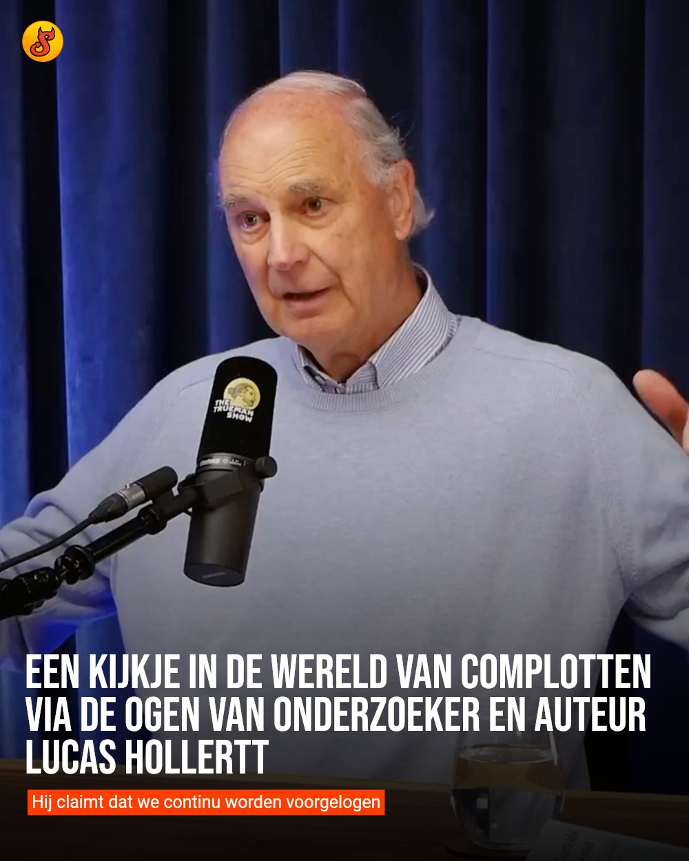 Een kijkje in de wereld van complotten via de ogen van onderzoeker en auteur Lucas Hollertt