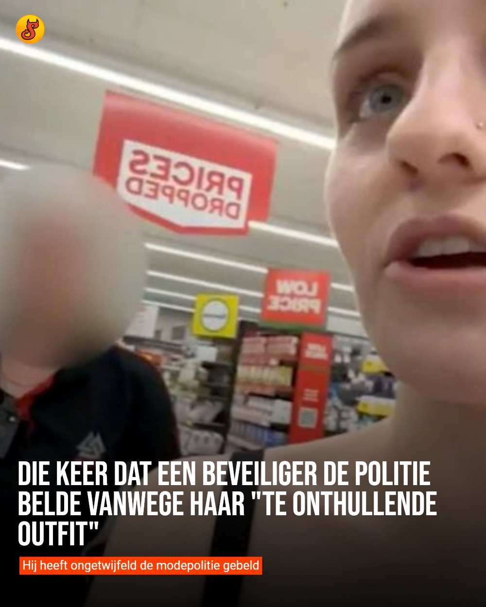 Die keer dat een beveiliger de politie belde vanwege haar "te onthullende outfit"