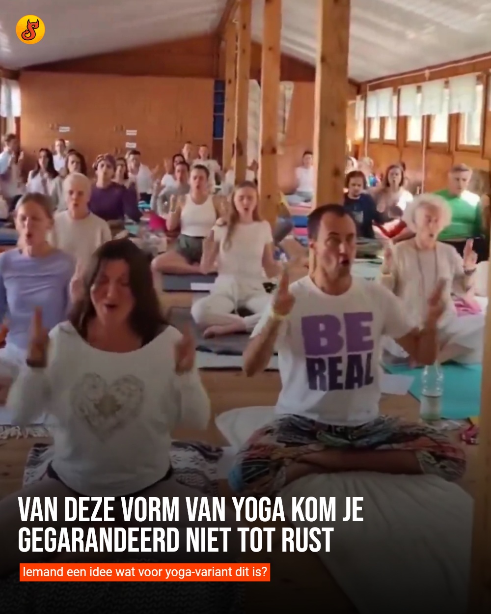 Van deze vorm van yoga kom je gegarandeerd niet tot rust