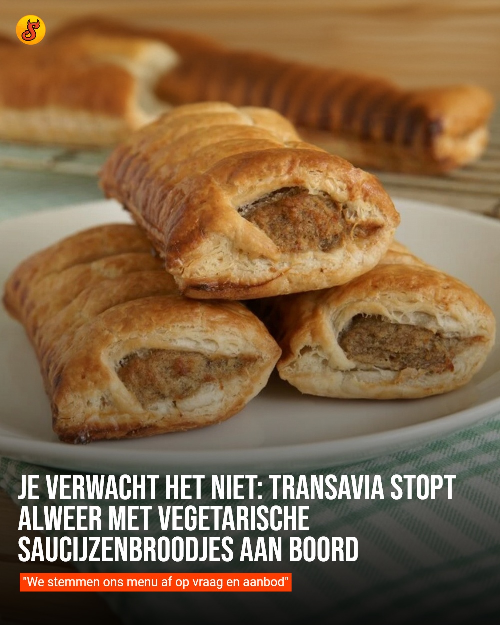 Je verwacht het niet: Transavia stopt alweer met vegetarische saucijzenbroodjes aan boord
